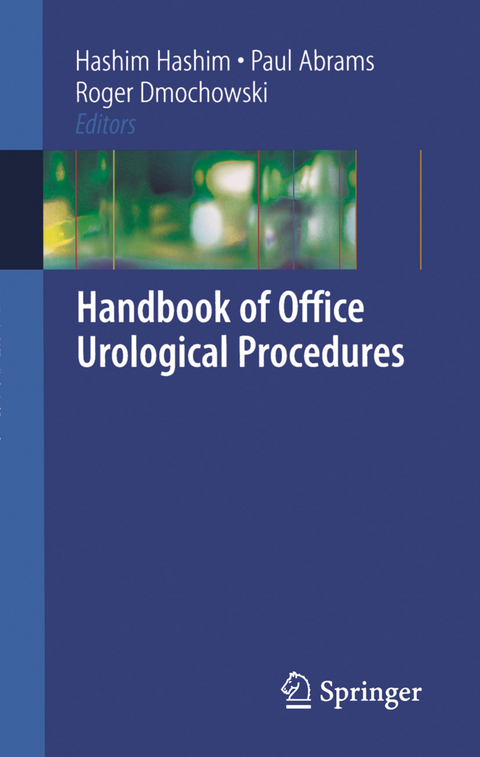 Handbook of Office Urological Procedures - Hashim Hashim, Paul Abrams, Roger R Dmochowski