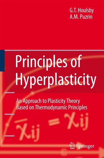 Principles of Hyperplasticity - Guy T. Houlsby, Alexander M. Puzrin