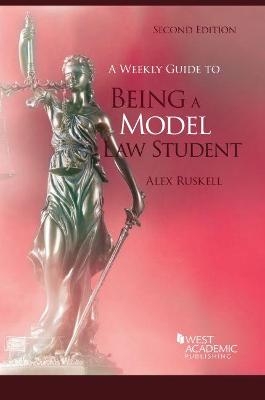 A Weekly Guide to Being a Model Law Student - Alex Ruskell