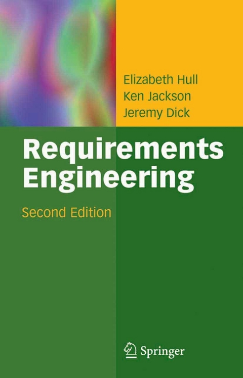 Requirements Engineering - Elizabeth Hull, Ken Jackson, Jeremy Dick