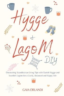 Hygge and Lagom DIY - Gaia Orlandi