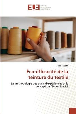 Éco-éfficacité de la teinture du textile - Rabiâa Lotfi