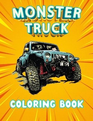 Monster Truck Coloring Book - Cbk Publishing