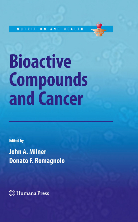 Bioactive Compounds and Cancer - 