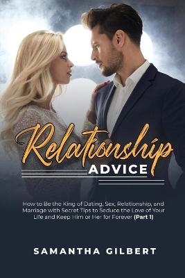 Relationship Advice - Samantha Gilbert