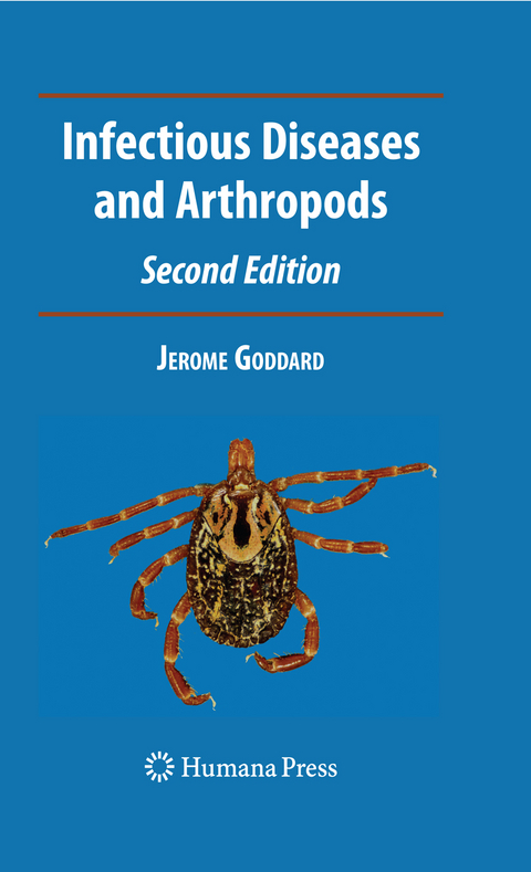 Infectious Diseases and Arthropods - Jerome Goddard