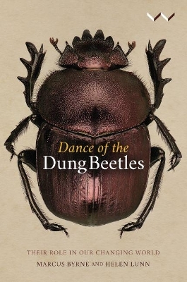 Dance of the Dung Beetles - Marcus Byrne, Helen Lunn