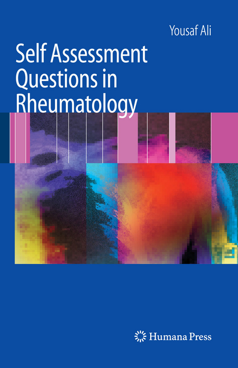 Self Assessment Questions in Rheumatology -  Yousaf Ali