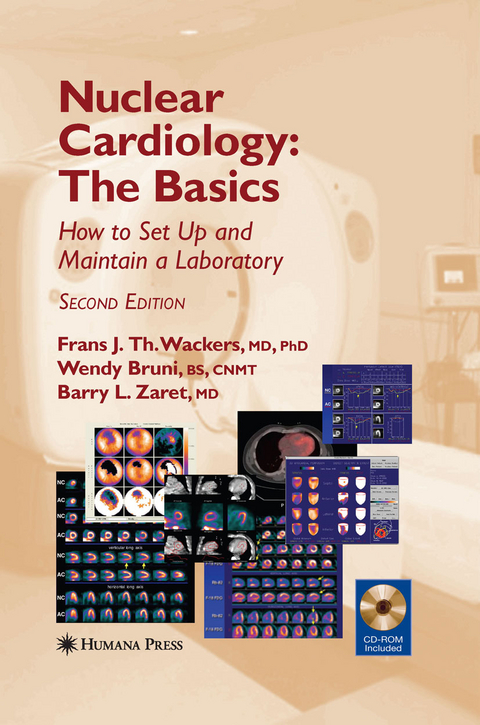 Nuclear Cardiology, The Basics - Frans J Th Wackers, Wendy Bruni, Barry Zaret