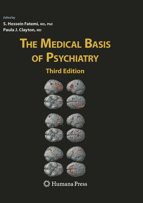 The Medical Basis of Psychiatry - 