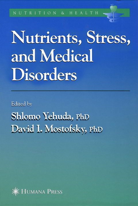 Nutrients, Stress and Medical Disorders - 