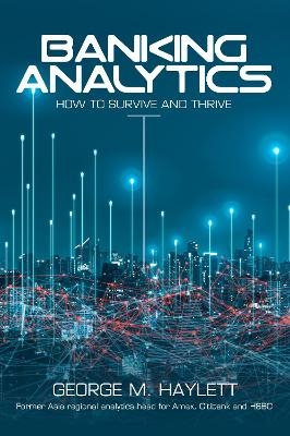 Banking Analytics - George Marcus Haylett