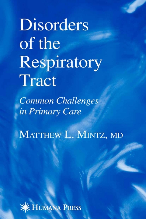 Disorders of the Respiratory Tract - Matthew L. Mintz