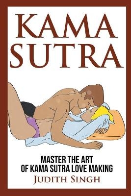 Kama Sutra - Judith Singh