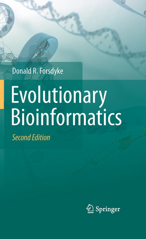 Evolutionary Bioinformatics - Donald R. Forsdyke