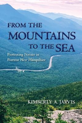 From the Mountains to the Sea - Kimberly A. Jarvis