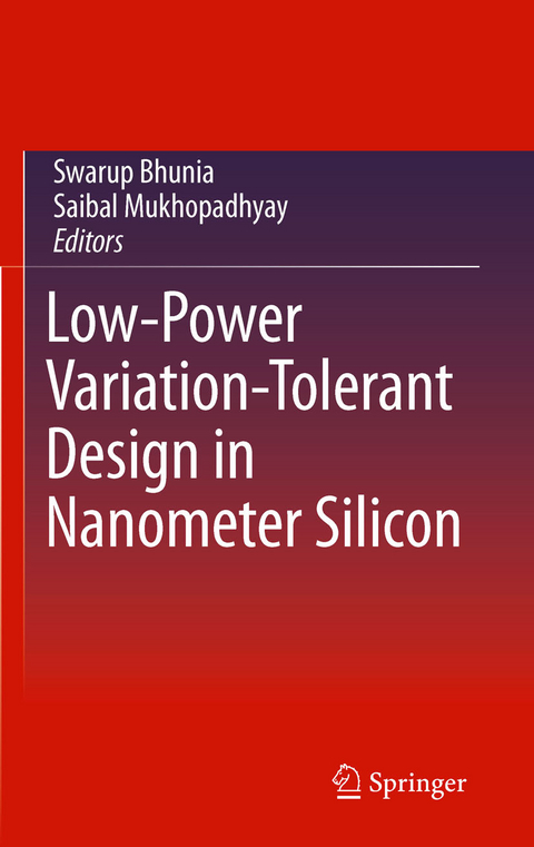 Low-Power Variation-Tolerant Design in Nanometer Silicon - 