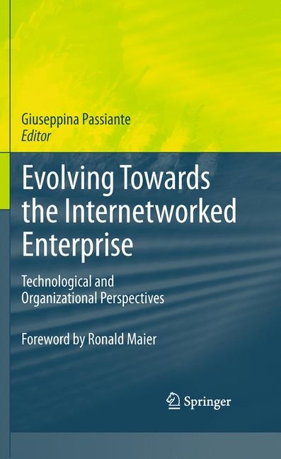 Evolving Towards the Internetworked Enterprise - 