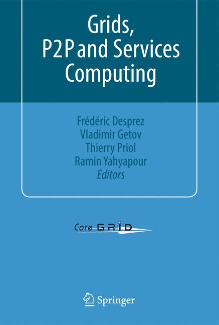 Grids, P2P and Services Computing - 