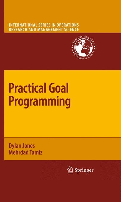 Practical Goal Programming - Dylan Jones, Mehrdad Tamiz