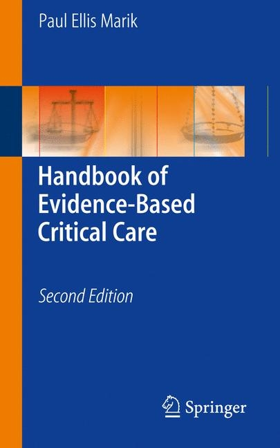 Handbook of Evidence-Based Critical Care - Paul Ellis Marik