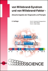 Von Willebrand-Syndrom und von Willebrand-Faktor - Aktuelle Aspekte der Diagnostik und Therapie - Reinhard Schneppenheim, Ulrich Budde, Maria Brehm