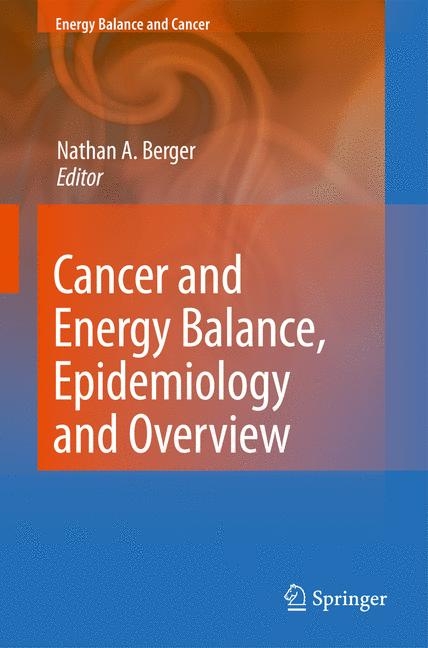 Cancer and Energy Balance, Epidemiology and Overview - 