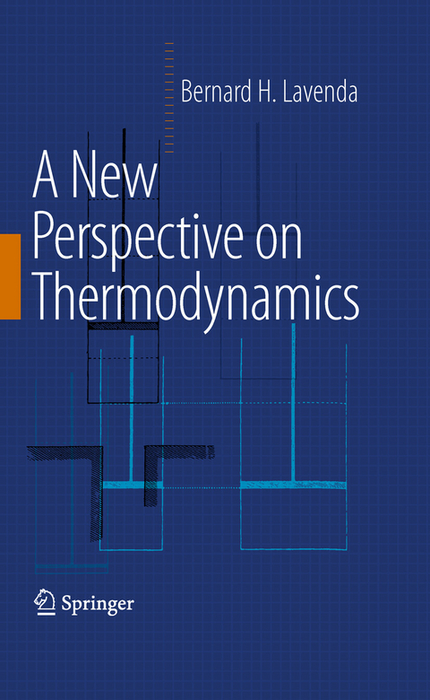 A New Perspective on Thermodynamics - Bernard H. Lavenda