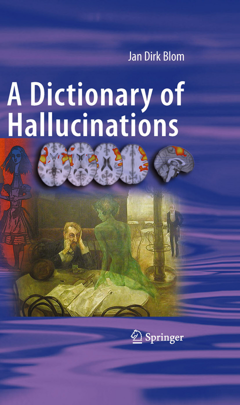 A Dictionary of Hallucinations - Jan Dirk Blom