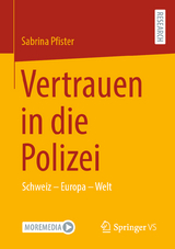 Vertrauen in die Polizei - Sabrina Pfister