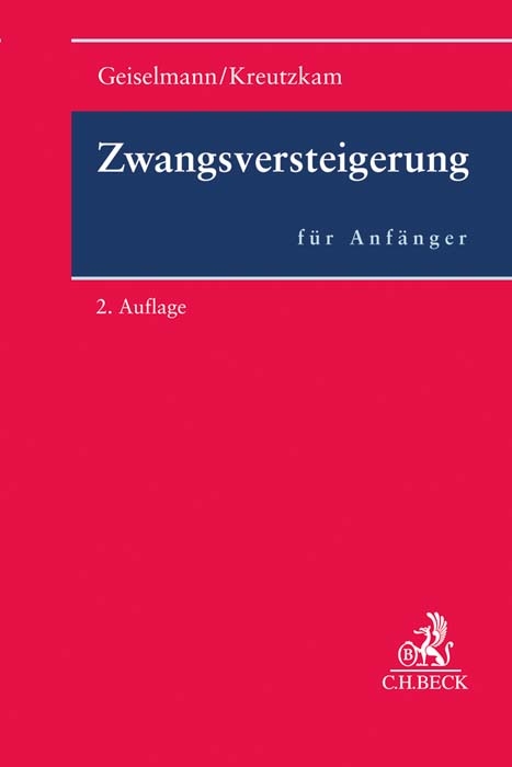 Zwangsversteigerung für Anfänger - Stefan Geiselmann, Johannes Kreutzkam