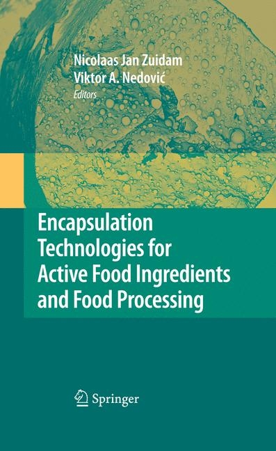 Encapsulation Technologies for Active Food Ingredients and Food Processing - 