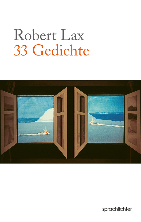 33 Gedichte - Robert Lax