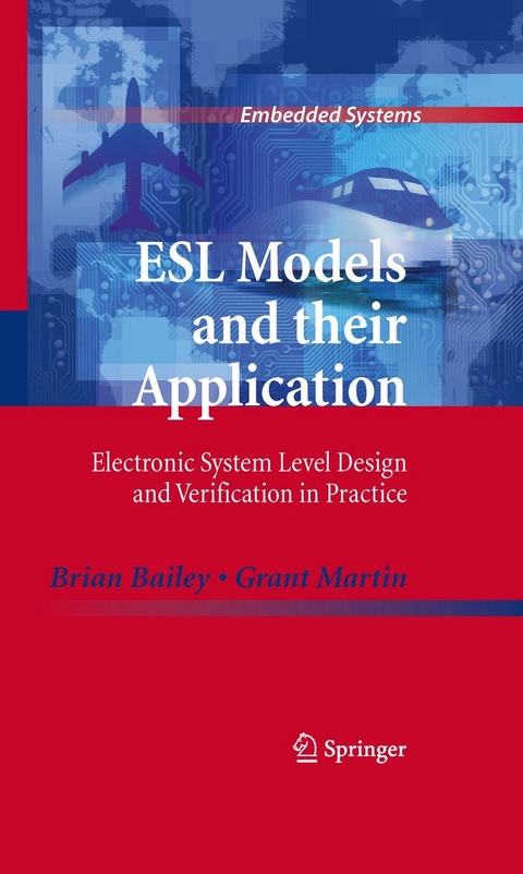 ESL Models and their Application - Brian Bailey, Grant Martin