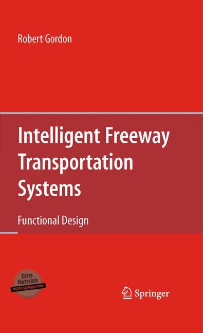 Intelligent Freeway Transportation Systems - Robert Gordon