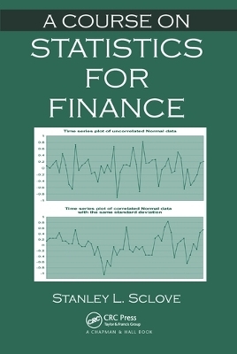 A Course on Statistics for Finance - Stanley L. Sclove