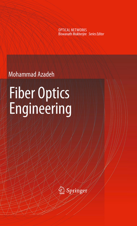 Fiber Optics Engineering -  Mohammad Azadeh