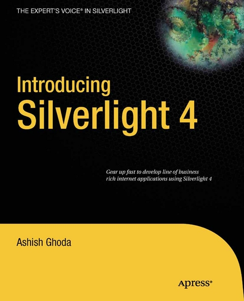 Introducing Silverlight 4 - Ashish Ghoda