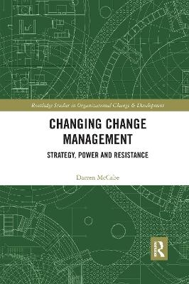 Changing Change Management - Darren McCabe