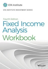 Fixed Income Analysis, Fourth Edition Workbook - Petitt, BS