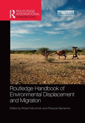 Routledge Handbook of Environmental Displacement and Migration - 