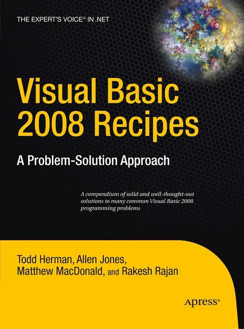 Visual Basic 2008 Recipes - Rakesh Rajan, Todd Herman, Allen Jones, Matthew MacDonald