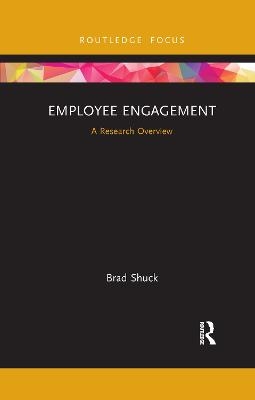 Employee Engagement - Brad Shuck