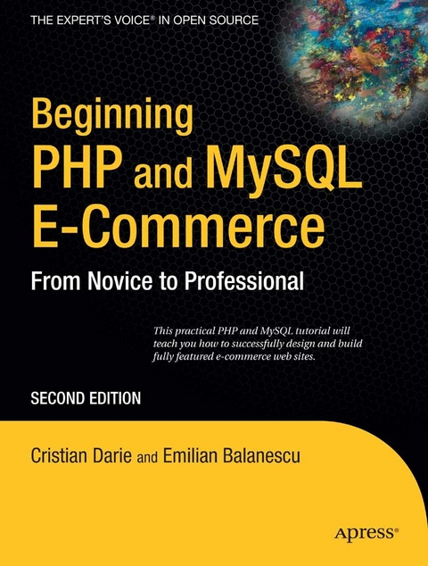 Beginning PHP and MySQL E-Commerce -  Emilian Balanescu,  Cristian Darie