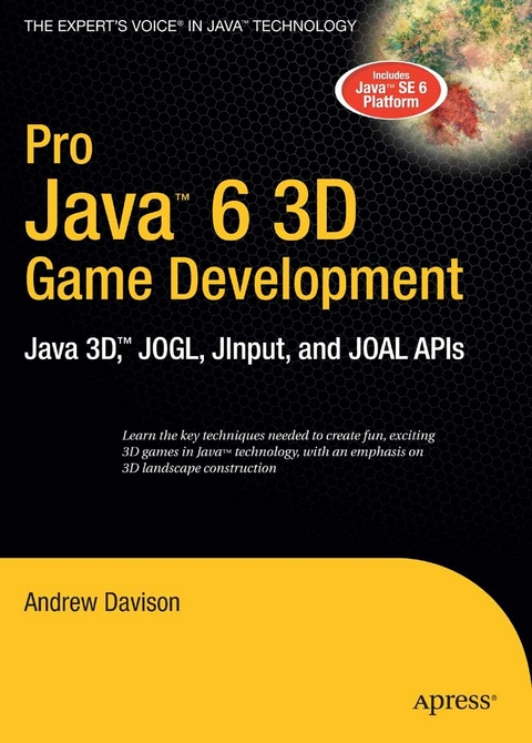 Pro Java 6 3D Game Development -  Andrew Davison