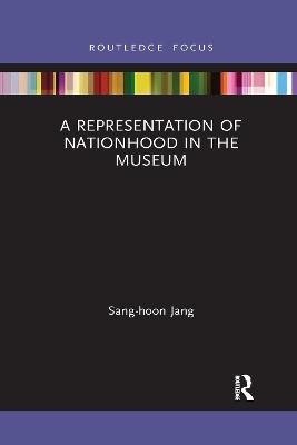 A Representation of Nationhood in the Museum - Sang-hoon Jang