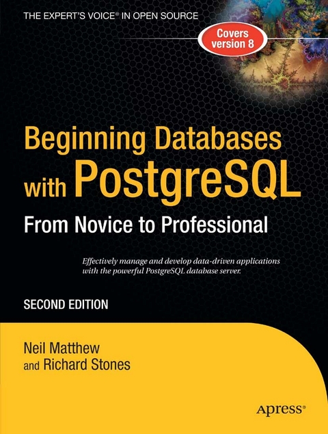 Beginning Databases with PostgreSQL - Richard Stones, Neil Matthew