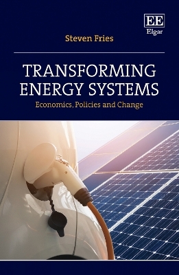 Transforming Energy Systems - Steven Fries