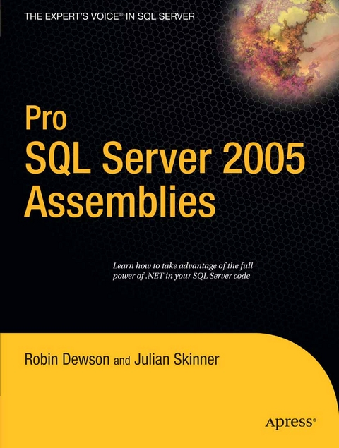 Pro SQL Server 2005 Assemblies - Robin Dewson, Julian Skinner