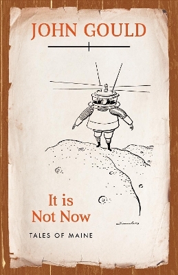 It is Not Now - John Gould